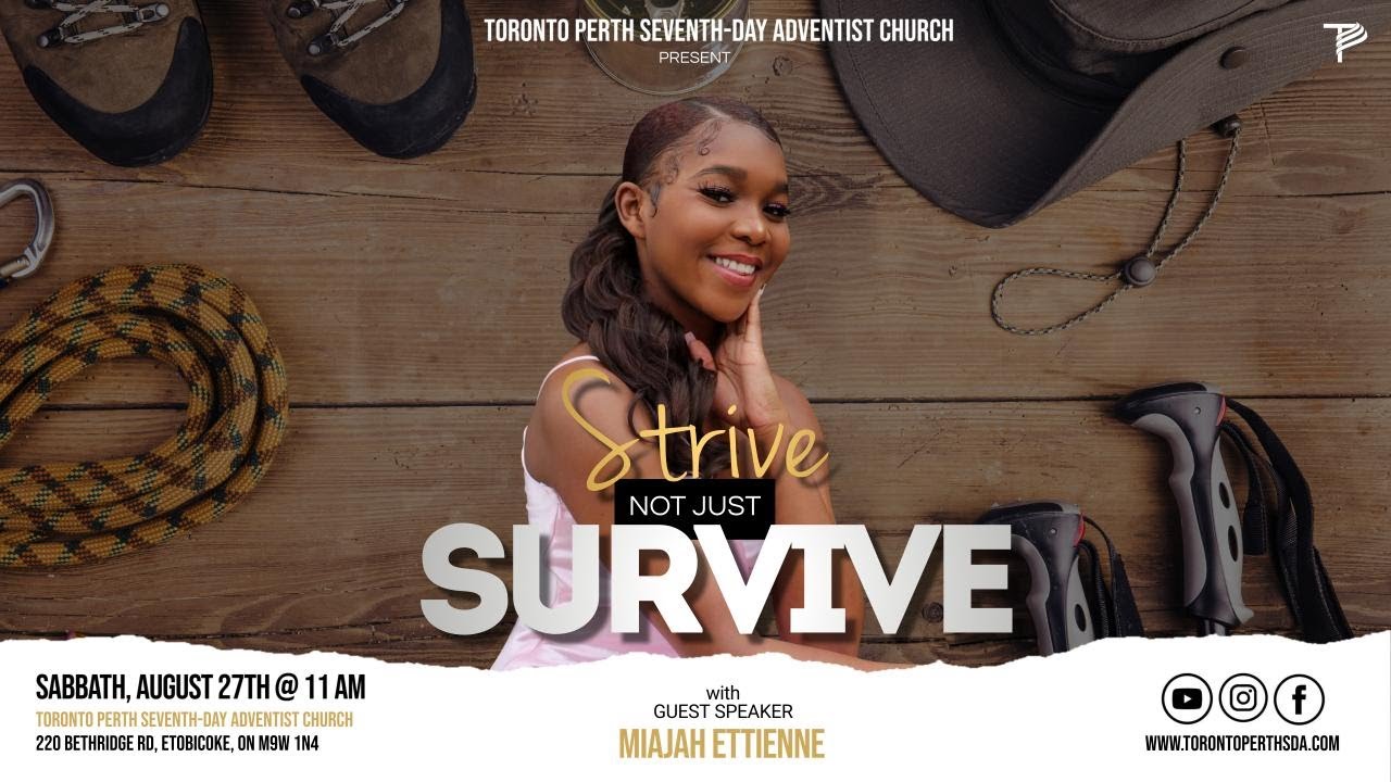 Sis Miajah Ettienne - Strive Not Just Survive ||  Sabbath, August 27th 2022