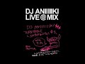 DJ ANIKI LIVE @ MIX