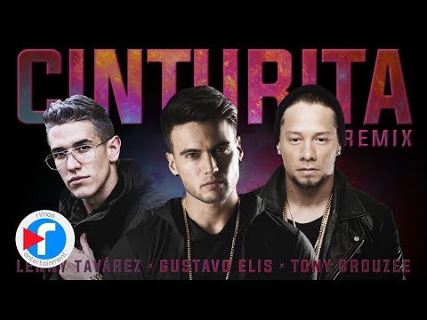 Cinturita (Remix) - Gustavo Elis Ft Lenny Tavárez, Tony Brouzee