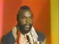 Mr. T - Treat Your Mother Right