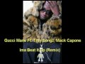 Ima Beat it up (Remix) - Gucci Mane Ft. Trey Songz ,Mack Capone