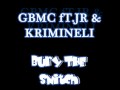 gbmc ft. JR & Krimineli - Bury the snitch