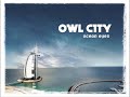 Cave In -Owl City- Ocean Eyes 1.