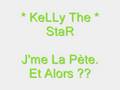 videos de Kelly The Star Ce La Pète