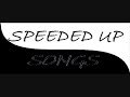 Speeded Up Songs - Dido - Here With Me