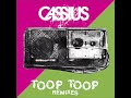 Toop Toop (extended remix) - Cassius