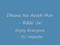 Aweh,Dhana,DJ