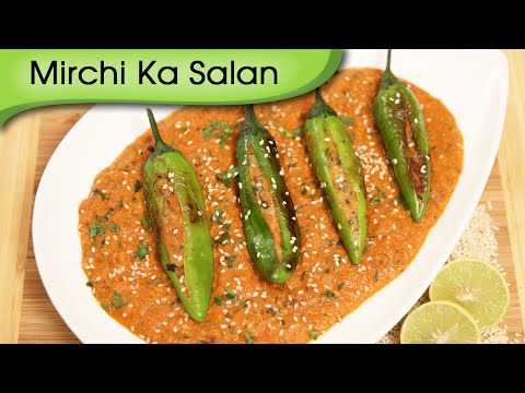 Mirchi Ka Salan – Popular Hyderabadi Curry Recipe By Ruchi Bharani