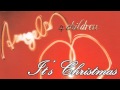 Angels 4 Children It's Christmas Official Music Video and Lyrics