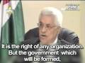 Declaration made by Mahmoud Abbas in 2006 Hamas is not required to recognize Israel'