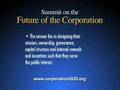 (Intro) Summit on the Future of the Corporation - Headliner - Info