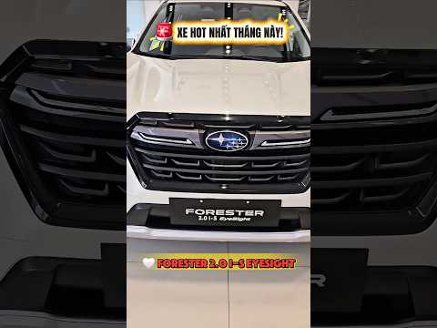 ???? Forester i-S EyeSight Đang Hot | Giảm 360 Triệu | SUV AWD Nhập Khẩu Thái Lan