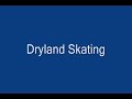 dryland skating
