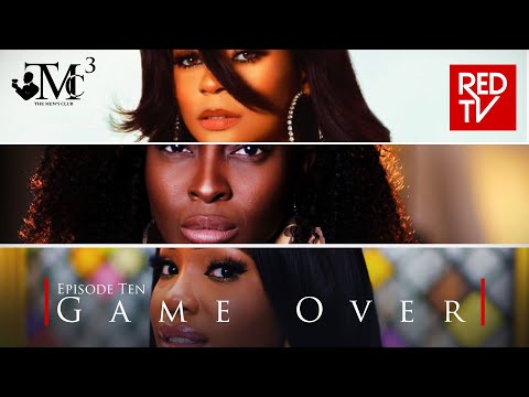 THE MEN'S CLUB / SEASON 3 / EPISODE 10 / GAME OVER