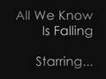 videos de All We know is falling chpt. 43