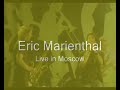 eric marienthal  live in moscow 