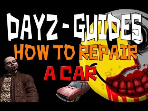 how to repair a vehicle in dayz