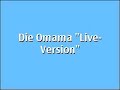 Ludwig Hirsch - Die Omama Live Ludwig Hirsch - Die Omama Live