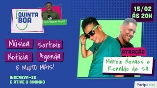 QUINTA BOA | Márcio Novaes e Ronaldo de Sá #91