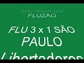 entrada do flu   3 x 1 sp   libertadores 2008