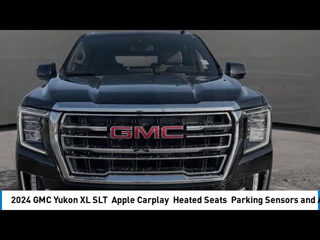 2024 GMC Yukon XL SLT | Apple Carplay | Heated Seats | Parking in Cars & Trucks in Saskatoon