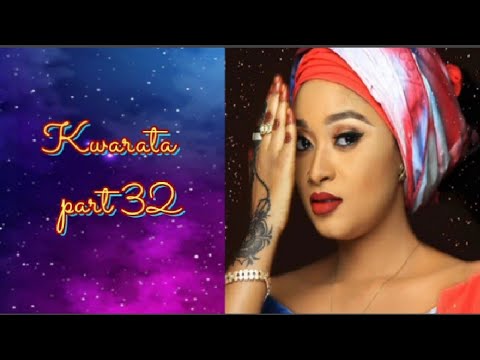 Kwarata part 32 Labarin Sultana uwar masu gida da Dikko dan Gwamna