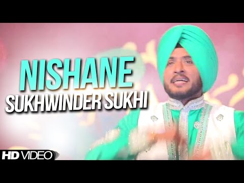 Nishane Sukhwinder Sukhi || Brand New Song || [ Official Video ] 2014 - Anand Music