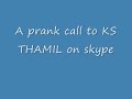 prank call on indian dude (skype) prank call on indian dude (skype)