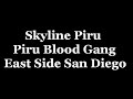 Skyline Piru - Piru Blood Gang