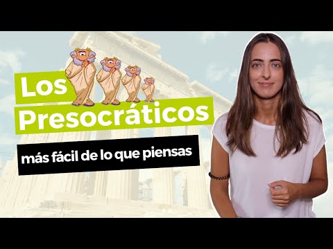 Filosofía para 2º de Bachillerato: LOS PRESOCRÁTICOS (más fácil de lo que piensas) - TitiCLB