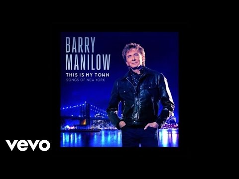 Barry Manilow - I Dig New York (Audio)