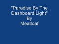 Paradise By The Dashboard Light