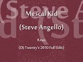 Mescal Kid Knas Video and Lyrics