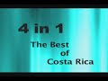 Highlight Tour Costa Rica. 4 in 1 tour