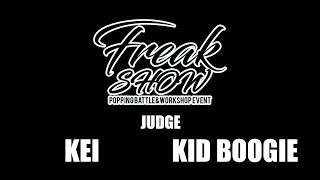 Kei & Kid Boogie – FREAKSHOW vol.1 JUDGE MOVE