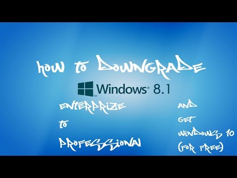 How to downgrade Windows 8/8.1 Enterprise to Pro and get the free windows 10 upgrade