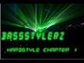 BassStylerz -  Hardstyle Chapter 1
