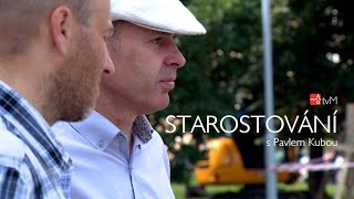 Náhled - Starostování s Pavlem Kubou (1. díl)