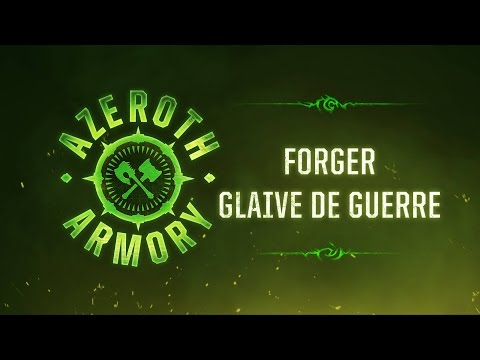 Armurerie d’Azeroth : forger Glaive de guerre (VOST)