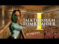 Talkthrough Tomb Raider