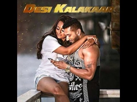 Honey Singh | Sonakshi Sinha | Desi kalaakar | New Album