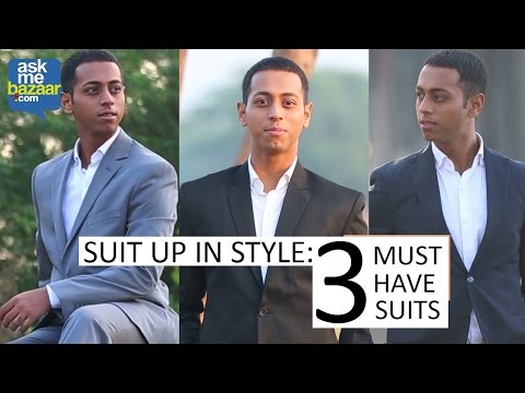 Suit up in Style-3 Must Have Suits