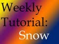 Weekly Tutorial 7: Snow
