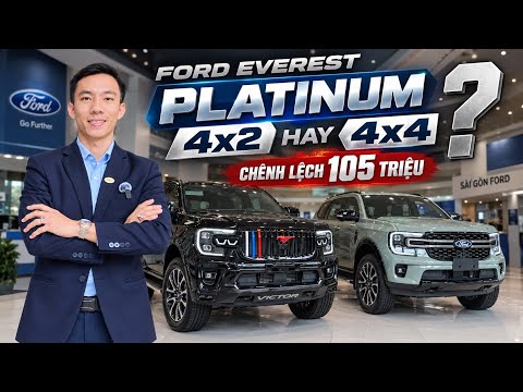 NÊN CHỌN FORD EVEREST PLATINUM 4X2 HAY PLATINUM 4X4? ĐỪNG CHỈ NHÌN VÀO 105 TRIỆU CHÊNH LỆCH !