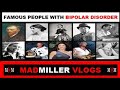 FAMOUS PEOPLE WITH BIPOLAR DISORDER