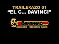 El consolador Da Vinchi - El Bananero
