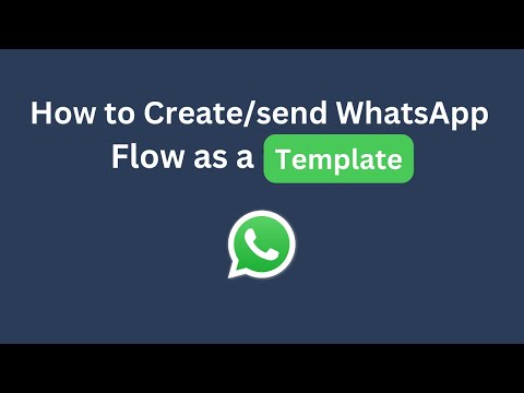WhatsApp flows as template | WhatsApp flow from WhatsApp Cloud API message templates