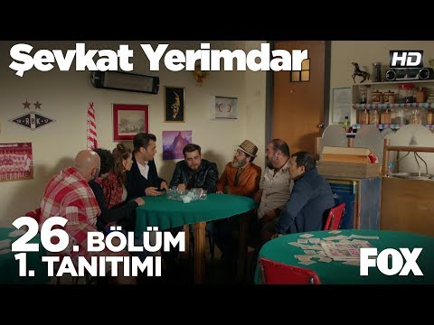 Şevkat Yerimdar 26. Bölüm Fragmanı                                                                                                                                                                                                                        
