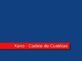 Xano - Candeia de Cust�ias