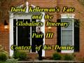 David Kellerman's Fate Part 3: The Context of his Demise